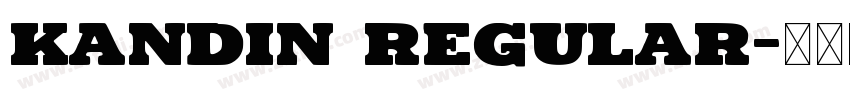 Kandin Regular字体转换